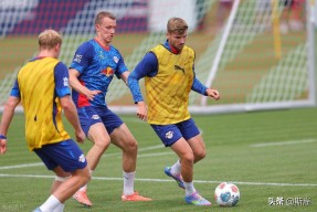 Kaiyun Sports-开云体育-包含今晨莱比锡备战NBA总决赛，豪取连胜细节曝光，态度坚定，心理建设被强调的词条